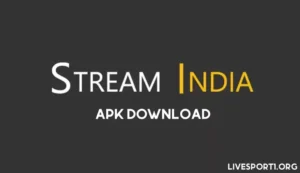 Stream India Apk Download Free For Android